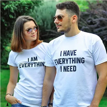Kadın T Shirt Eşleştirme Tshirt Ben Her Şeye İhtiyacım Var Ben Her Şey Mektup Baskı Yaz Çiftler Severler T-shirt Rahat Üst